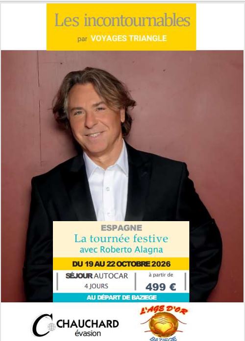 La tournée festive en Espagne avec Roberto Alagna – 19 au 22 octobre 2026